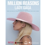 Million Reasons -  Piano-Vocal-Guitar