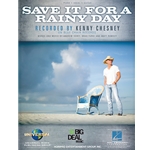 Save it for a Rainy Day -  Piano-Vocal-Guitar