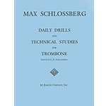 Daily Drills and Technical Studies for Trombone -  Trombone