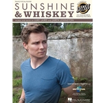 Sunshine and Whiskey -  Piano-Vocal-Guitar