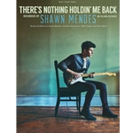 There's Nothing Holdin' Me Back -  Piano-Vocal-Guitar