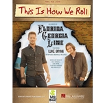 This Is How We Roll -  Piano-Vocal-Guitar