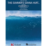This Summer's Gonna Hurt... -  Piano-Vocal-Guitar