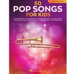 50 Pop Songs For Kids -  Trombone