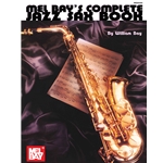 Mel Bay's Complete Jazz Sax Book - Intermediate Saxophone