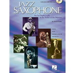 Jazz Saxophone - An In-Depth Look at the Styles of the Tenor Masters -  Tenor Sax