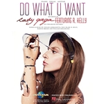 Do What U Want -  Piano-Vocal-Guitar