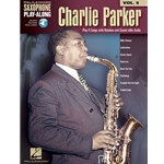 Charlie Parker Saxophone Play Along, Volume 5 -  Saxophone