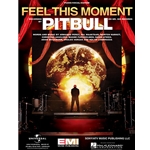 Feel This Moment -  Piano-Vocal-Guitar