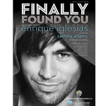 Finally Found You -  Piano-Vocal-Guitar