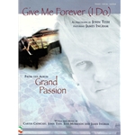 Give Me Forever (I Do) -  Piano-Vocal-Guitar