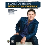 I Love You This Big -  Piano-Vocal-Guitar