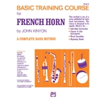 Basic Training Course - Book 2 - Beginning French Horn