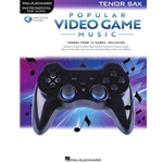 Popular Video Game Music for Tenor Sax -  Tenor Sax