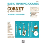 Basic Training Course - Book 1 - Beginning Cornet