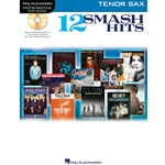 12 Smash Hits for Tenor Sax w/ CD -  Tenor Sax