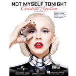 Not Myself Tonight -  Piano-Vocal-Guitar