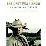 The Only Way I Know -  Piano-Vocal-Guitar