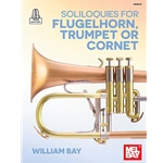 Soliloquies for Flugelhorn, Trumpet or Cornet w/ Online Audio -  Cornet, Trumpet
