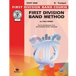 First Division Band Method - Part 1 - Beginning Trumpet