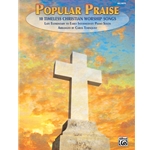 Popular Praise 10 Timeless Christian Worship Songs - Big Note Piano