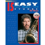 15 Easy Jazz, Blues & Funk Etudes -  Tenor Sax