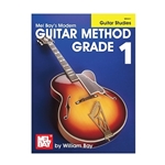 Mel Bay's Modern Guitar Method Grade 1: Guitar Studies -  Guitar