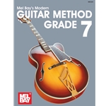 Mel Bay's Modern Guitar Method Grade 7 -  Guitar