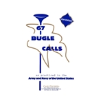 67 Bugle Calls -  Bugle