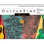 GuitarTime Christmas - Pick Style - Early Elementary, Primer