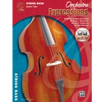 Orchestra Expressions™ - Book 2 - Intermediate Double Bass