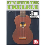 Fun with the Ukulele -  Ukulele