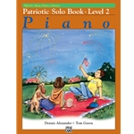 Alfred's Basic Piano Library: Patriotic Solo Book - 2 Piano