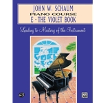 John W. Schaum Piano Course, E: The Violet Book - 3 Piano