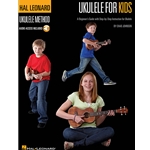Hal Leonard Ukulele Method: Ukulele for Kids - Beginner Ukulele