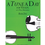 A Tune A Day for Violin, Book 2 - Intermediate Violin