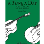 A Tune A Day for Cello, Book 2 - Intermediate Cello