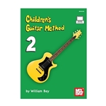 Children's Guitar Method Book 2 - Intermediate Guitar