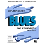 Exploring Basic Blues for Keyboards -  Piano