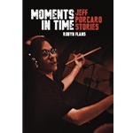 Moments in Time: Jeff Porcaro Stories -  Drums