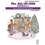 The All In One Approach To Succeeding At the Piano® - Merry Christmas! - Book - 2A Piano
