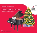Bastien® New Traditions: Christmas Classics - Primer A Piano