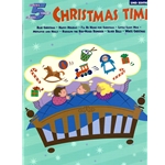 Christmas Time - 2nd Edition - 5 Finger Piano