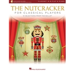 The Nutcracker For Classical Players - Advanced Clarinet