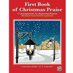 First Book of Christmas Praise - Elementary Piano