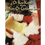 Ol' Kris Kringle and Some Merry Ol' Christmas Songs -  Piano-Vocal-Guitar