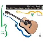 The FJH Young Beginner Guitar Method Christmas, Book 3 - 3 Guitar