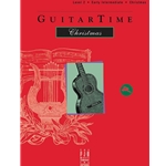 Guitartime Christmas - Classical Style Level 2 - Early Intermediate Guitar