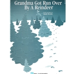 Grandma Got Run Over By A Reindeer -  Piano-Vocal-Guitar