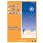 O Come, O Come Emmanuel - Early Intermediate Piano